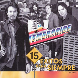 Disco 15 Éxitos Para Siempre de Los Temerarios