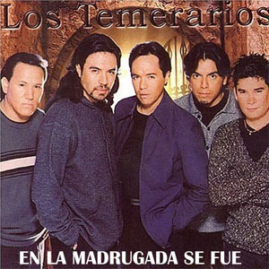 Disco En La Madrugada Fue de Los Temerarios