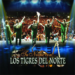 Disco Tu Noche de Los Tigres del Norte