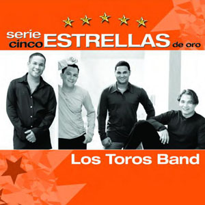 Disco Serie Cinco Estrellas De Oro de Los Toros Band