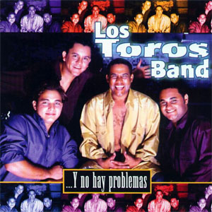 Disco Y No Hay Problema de Los Toros Band