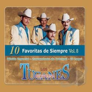 Disco 10 Favoritas de Siempre Vol 8 de Los Tucanes de Tijuana