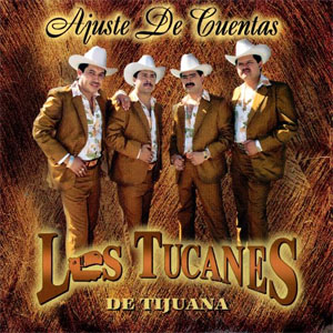 Disco Ajuste de Cuentas de Los Tucanes de Tijuana