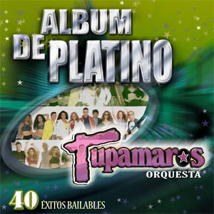 Disco Álbum De Platino de Los Tupamaros