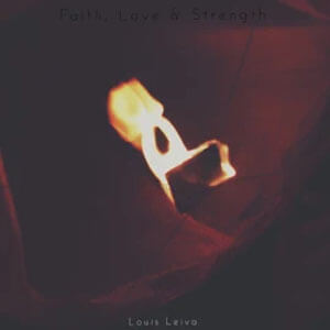 Disco Faith, Love and Strength de Louis Leiva