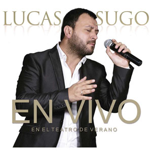 Disco En Vivo en Teatro de Verano de Lucas Sugo
