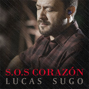 Disco S.O.S Corazón de Lucas Sugo