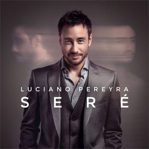 Disco Seré de Luciano Pereyra