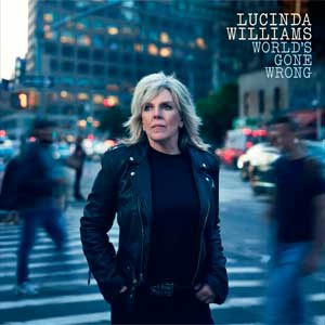 Disco World's Gone Wrong de Lucinda Williams