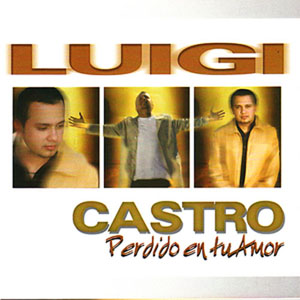 Disco Perdido En Tu Amor de Luigi Castro