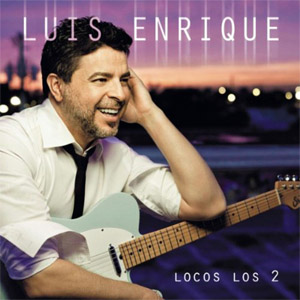 Disco Locos Los 2 de Luis Enrique