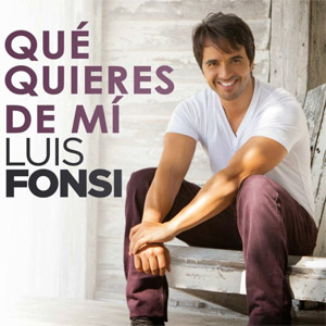 Disco Que Quieres De Mi de Luis Fonsi