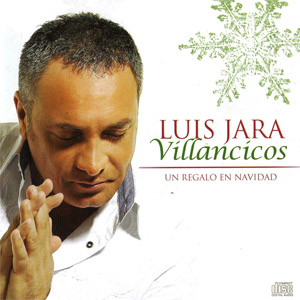 Disco Villancicos: Un Regalo En Navidad  de Luis Jara