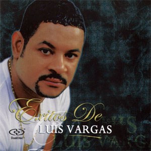 Disco Éxitos De Luis Vargas de Luis Vargas