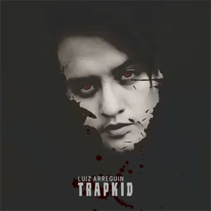 Disco Trap Kid de Luiz Arreguin