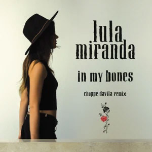 Disco In My Bones (Choppe Davila Remix) de Lula Miranda