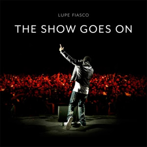 Disco The Show Goes On de Lupe Fiasco