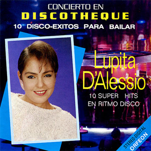 Disco Concierto En Discotheque de Lupita D'Alessio