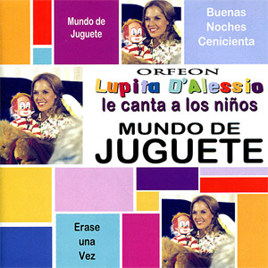 Disco Mundo De Juguete de Lupita D'Alessio