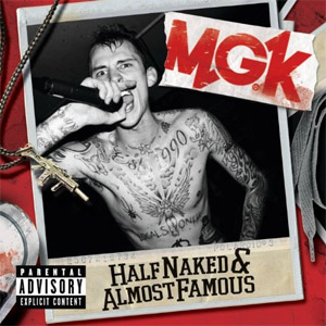 Disco Half Naked & Almost Famous (EP) de Machine Gun Kelly