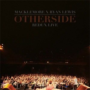 Disco Otherside Redux (Live) de Macklemore and Ryan Lewis