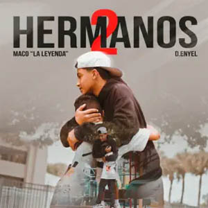 Disco 2 Hermanos de Maco La Leyenda