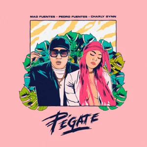 Disco Pégate de Mad Fuentes