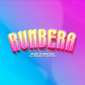 Disco Rumbera de Mad Fuentes