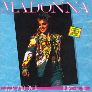 Disco Over And Over / Borderline de Madonna
