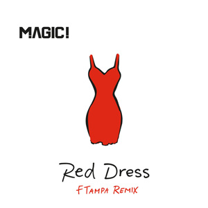 Disco Red Dress (Ftampa Remix) de Magic!