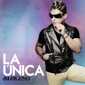 Disco La Única de Makano