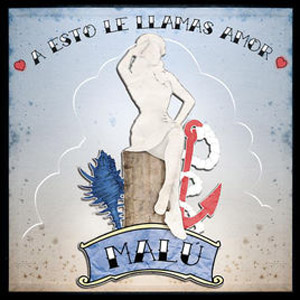 Disco A Esto Le Llamas Amor de Malú