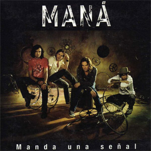 Disco Manda Una Señal de Maná