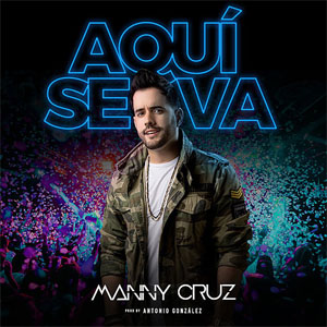 Disco Aquí Se Va de Manny Cruz