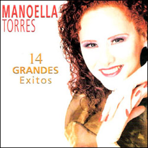 Disco 14 Grandes Éxitos de Manoella Torres