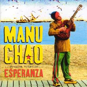 Disco Próxima Estación: Esperanza de Manu Chao