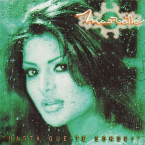 Disco Hasta Que Te Conocí de Marbelle