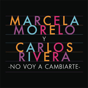 Disco No Voy a Cambiarte de Marcela Morelo