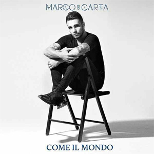 Disco Come il mondo de Marco Carta