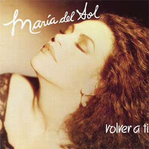 Disco Volver a Ti de María Del Sol