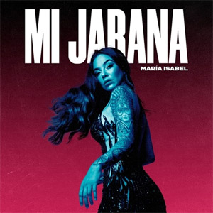 Disco Mi Jarana de María Isabel
