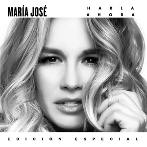 Disco Habla Ahora (Edición Especial) de María José