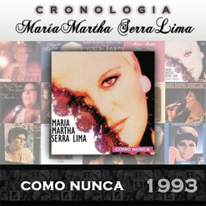 Disco  Como Nunca (1993) de María Martha Serra Lima