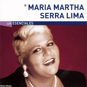 Disco Los Esenciales de María Martha Serra Lima