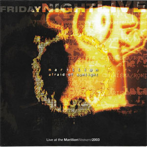 Disco Afraid Of Sunlight Live At The Marillion Weekend 2003 de Marillion