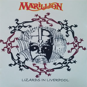 Disco Lizards In Liverpool de Marillion