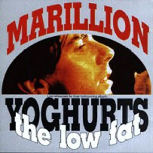 Disco The Low Fat Yoghurts de Marillion