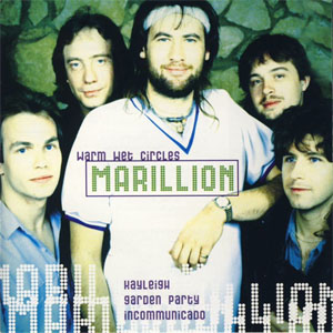 Disco Warm Wet Circles de Marillion