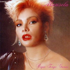 Disco Porque Tengo Ganas de Marisela
