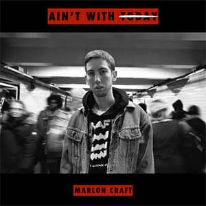 Disco Ain't With Today de Marlon Craft
